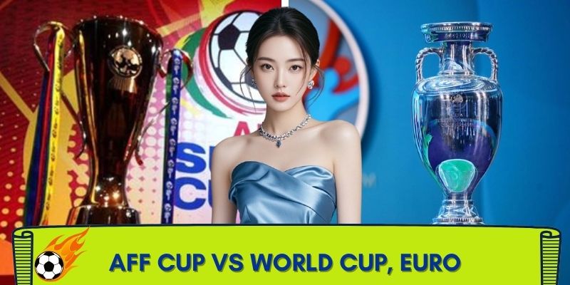 so-sanh-aff-cup